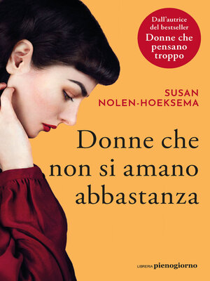 cover image of Donne che non si amano abbastanza